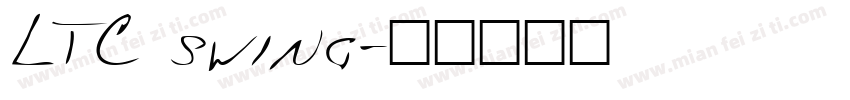 LTC swing字体转换